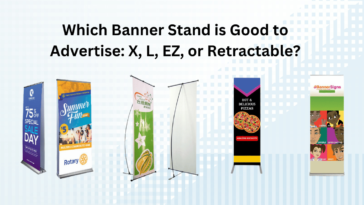 Which Banner Stand is Good to Advertise: X, L, EZ, or Retractable?