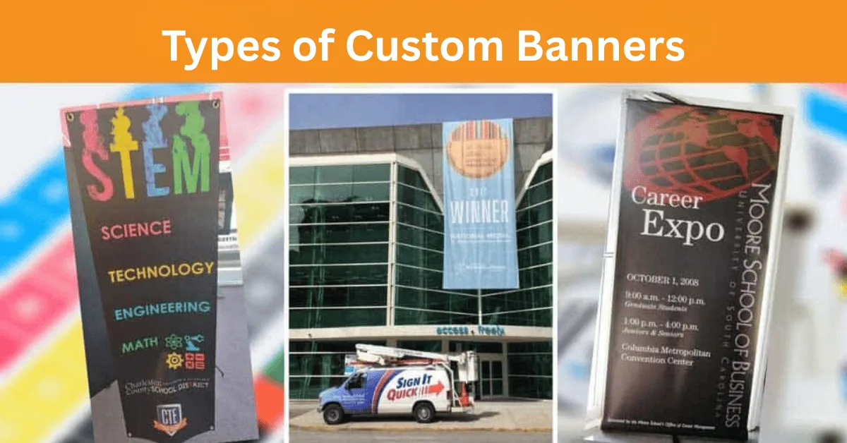 5 Types of Custom Banners and How to Choose the Right One