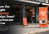 How the Right Signage Helps Small Businesses Grow