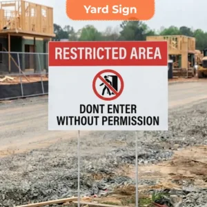 Restricted Area Signs
