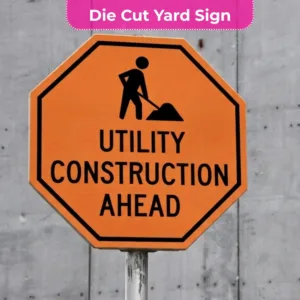 Utility Construction Signs
