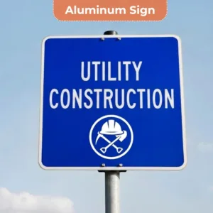 Utility Construction Signs