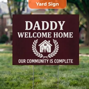 Welcome Home Sign